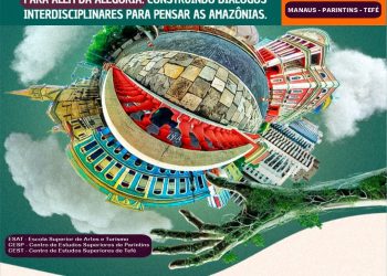 UEA realiza o IX Transfronteiras em Manaus, Tefé e Parintins: Diálogos interdisciplinares sobre as amazônias