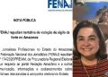 Fenaj e Sinjor/AM denunciam cerco à imprensa após Maria do Carmo acionar a Justiça Eleitoral